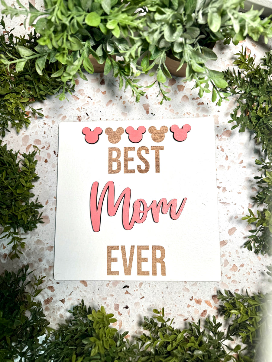 2025 Mother’s Day Signs | Best Mom Ever