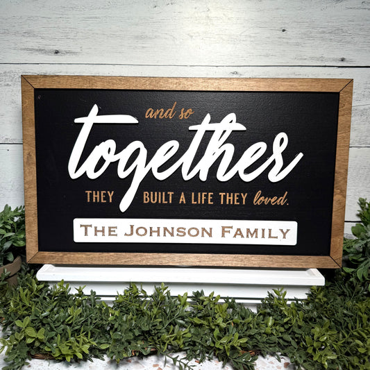 Built Together | Custom Client Gift Sign | Wooden Framed Sign