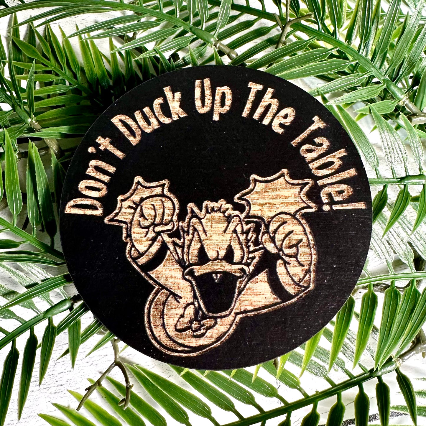 Don’t Duck Up The Table Coasters