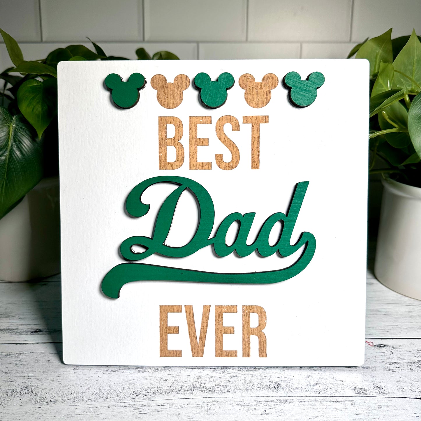 2025 Father's Day Sign | Best Dad Ever