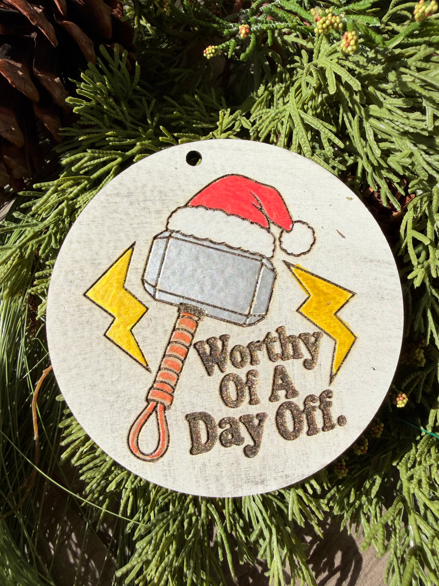 Worthy of a Day Off | Hand-Painted Round Ornament