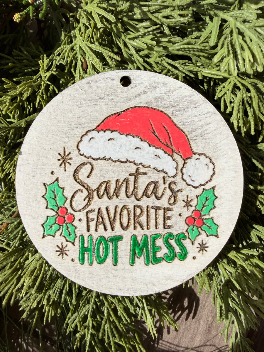 Santa’s Favorite Hot Mess | Hand-Painted Round Ornament