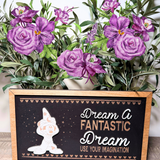 Dream A Fantastic Dream | Sorcerer Apprentice Framed Sign