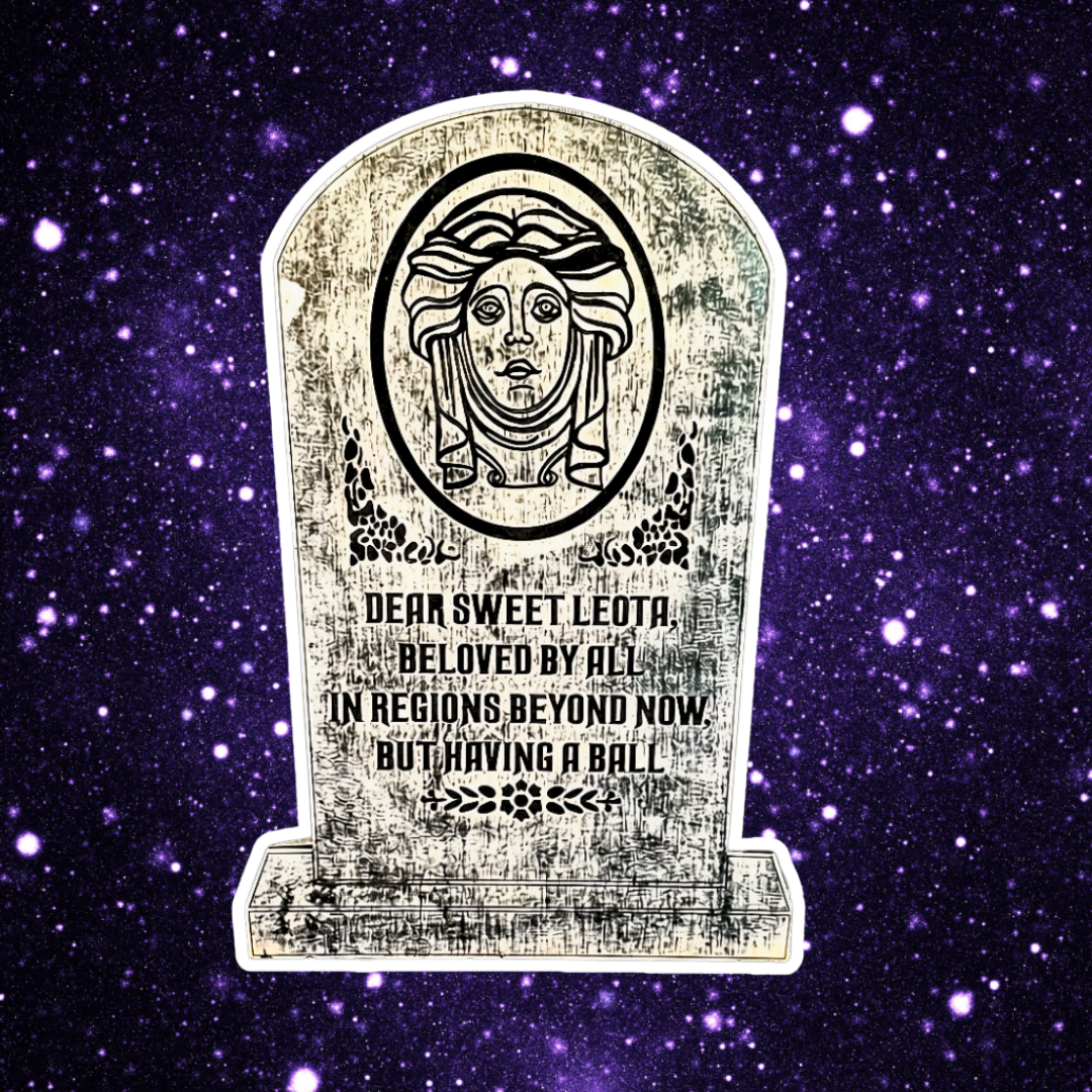 Dear Sweet Leota tombstone Halloween sign on starfield background