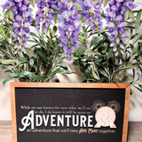 An Adventure We'll Take And Make Together | Spaceship Earth Framed Sign
