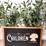 We Are All Children Of The World | Tree of Life Framed Sign