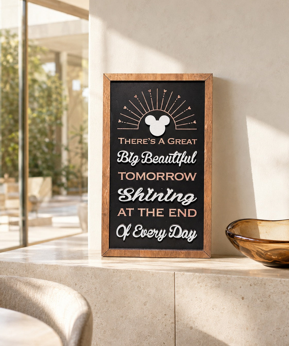 There's A Great Big Beautiful Tomorrow vertical framed wood sign styled on a travertine sideboard