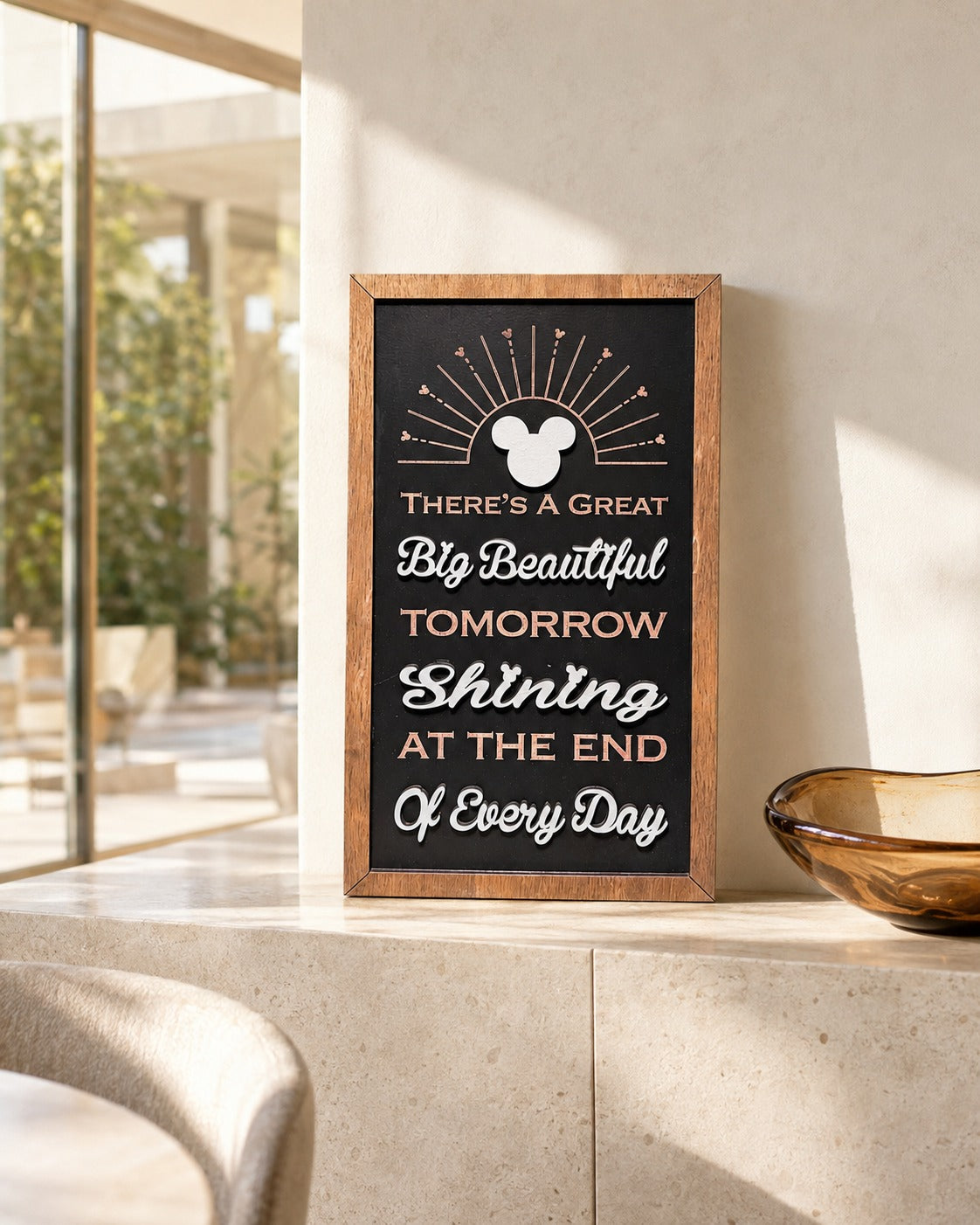 There's A Great Big Beautiful Tomorrow vertical framed wood sign styled on a travertine sideboard
