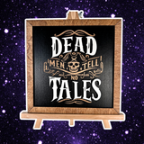 Tell No Tales Square Sign
