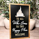 To All Who Come To This Happy Place Welcome | Mouse Head Framed Sign