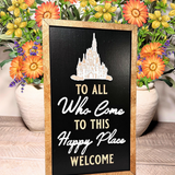 To All Who Come To This Happy Place Welcome | Mouse Head Framed Sign