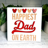 Father's Day Sign | Happiest Dad On Earth