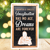 Laughter Is Timeless Imagination Has No Age Dreams Are Forever | Framed Sign - Handmade by JRW Design Co.