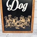 A House Is Not A Home Without A Dog | Park-Inspired Framed Sign - Handmade by JRW Design Co.