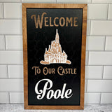 Welcome To Our Castle | Cinderella Castle Custom Framed Sign - Handmade by JRW Design Co.