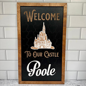 Welcome to our Castle Custom World Sign