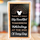 There's A Great Big Beautiful Tomorrow | Vertical Park-Inspired Framed Sign - Handmade by JRW Design Co.