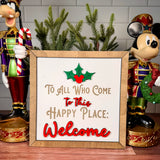To All Who Come to This Happy Place: Welcome