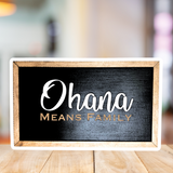 Ohana Means Family | Park-Inspired Framed Sign - Handmade by JRW Design Co.