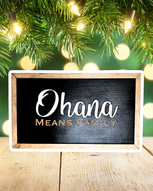 Ohana Means Family  Park-Inspired Framed Sign