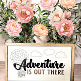 Adventure Is Out There | Balloon House Park-Inspired Framed Sign