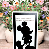 All Our Dreams Can Come True | Mouse Silhouette Framed Sign