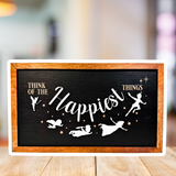 Think Of The Happiest Things | Flying To Neverland Framed Sign - Handmade by JRW Design Co.