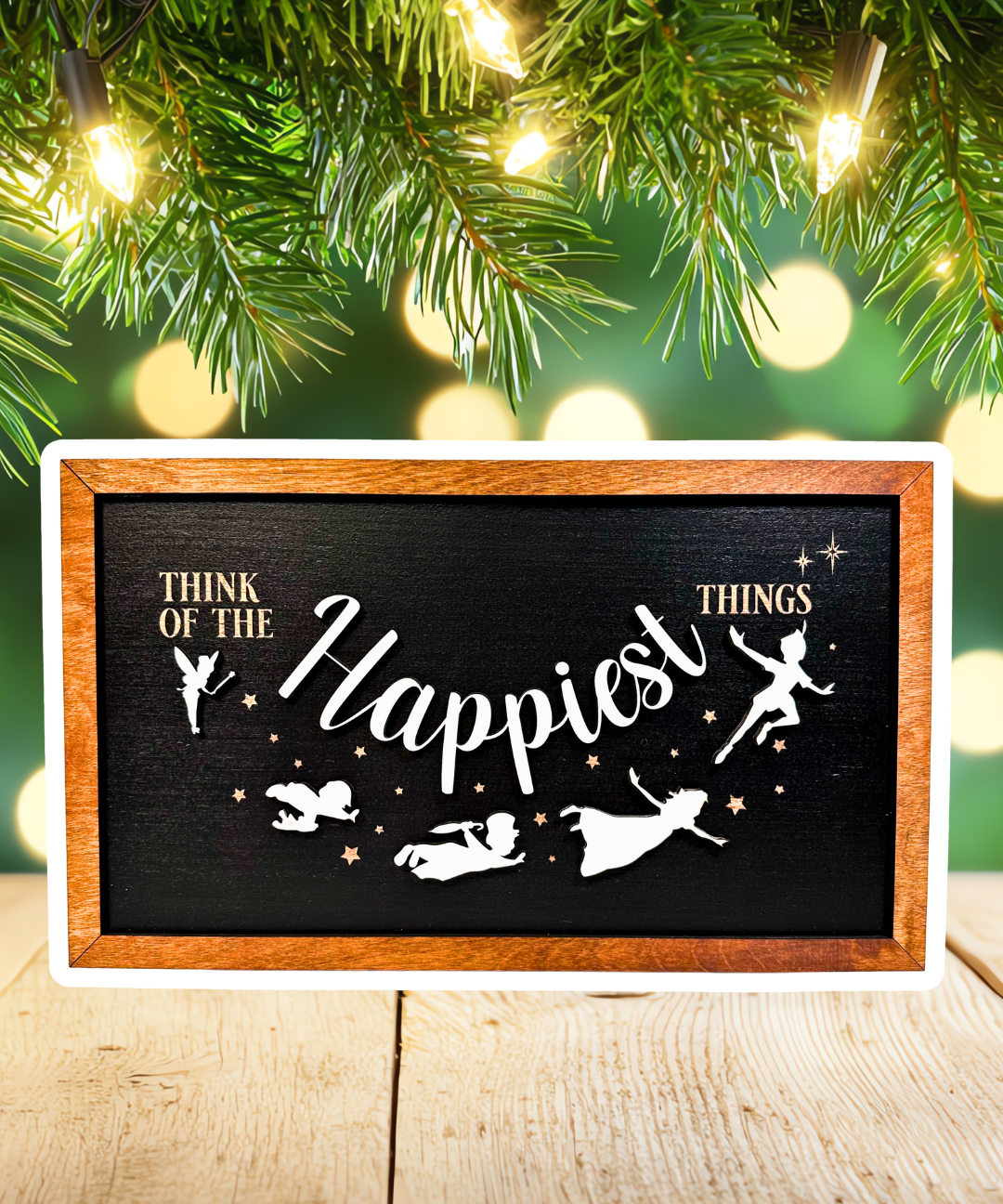 Think Of The Happiest Things | Flying To Neverland Framed Sign - Handmade by JRW Design Co.