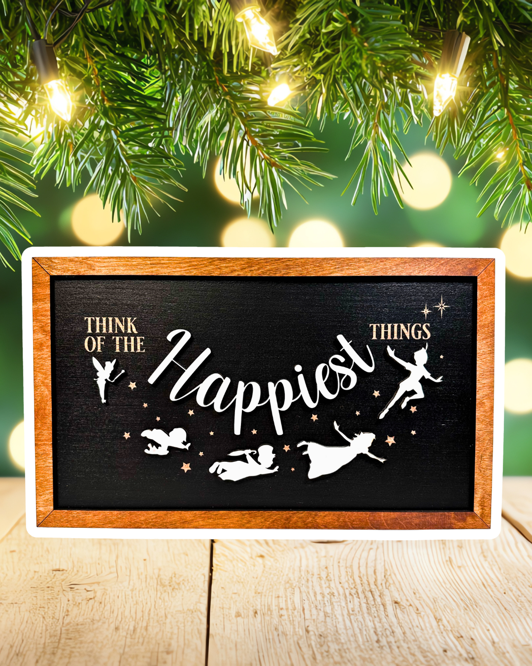 Think Of The Happiest Things | Flying To Neverland Framed Sign - Handmade by JRW Design Co.