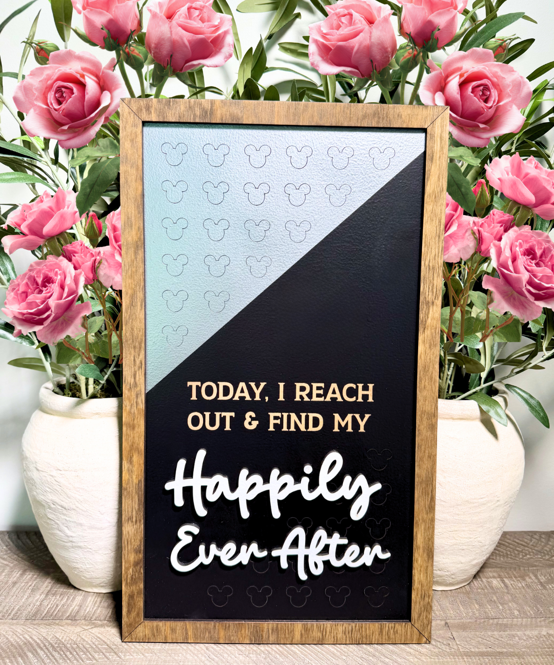 Reach Out & Find My Happily Ever After | Affirmation Framed Sign