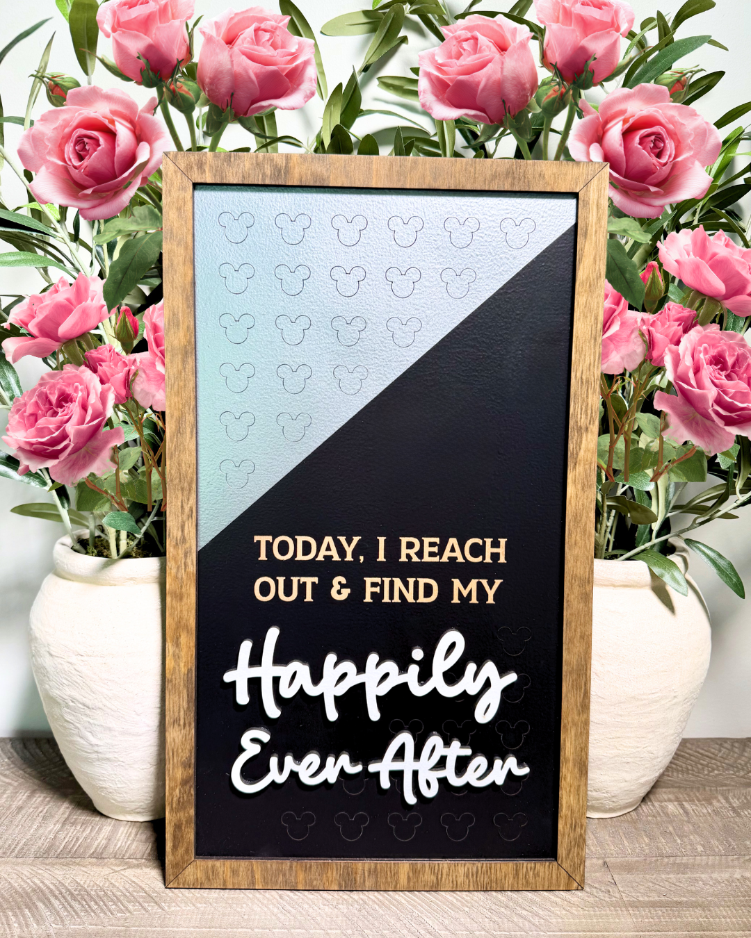 Reach Out & Find My Happily Ever After | Affirmation Framed Sign