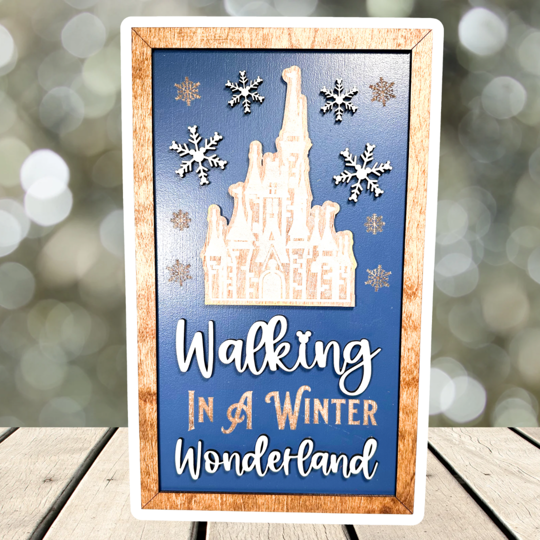 Walking In A Magic Wonderland Sign