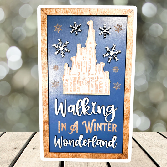 Walking In A Magic Wonderland Sign