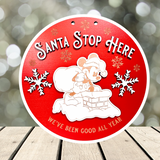 Santa Stop Here Christmas Round, front view