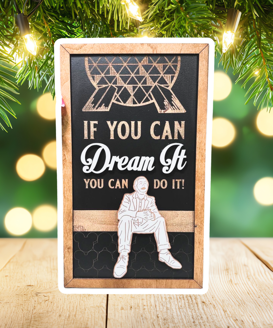 If You Can Dream It You Can Do It | Geodesic Sphere Framed Sign - Handmade by JRW Design Co.