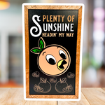 Plenty Of Sunshine Headin' My Way | Orange Bird Vertical Framed Sign - Handmade by JRW Design Co.
