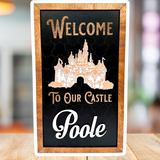 Welcome To Our Castle | Sleeping Beauty Castle Custom Framed Sign - Handmade by JRW Design Co.