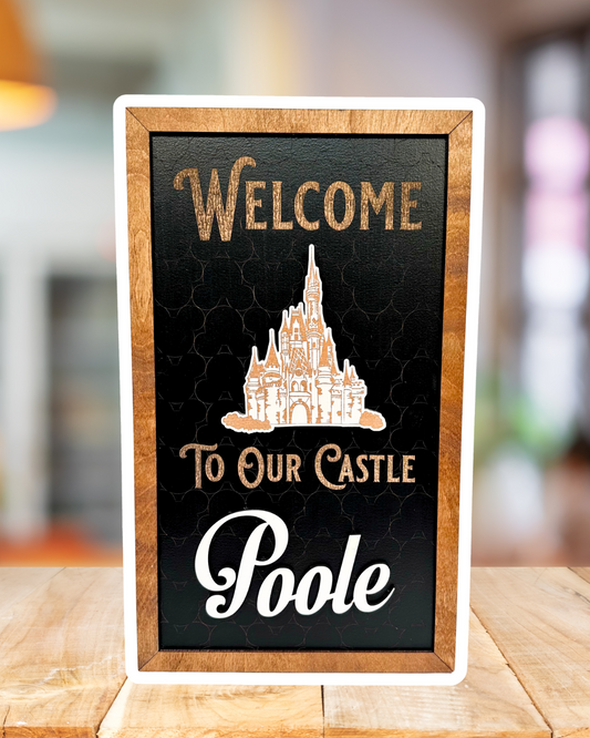 Welcome to our Castle Custom World Park-Inspired Framed Sign | Wooden Wall Art & Handmade Home Decor | 10.9in x 18.5in