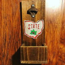 Load image into Gallery viewer, Buckeye STATE Ohio Bottle Opener With Catcher
