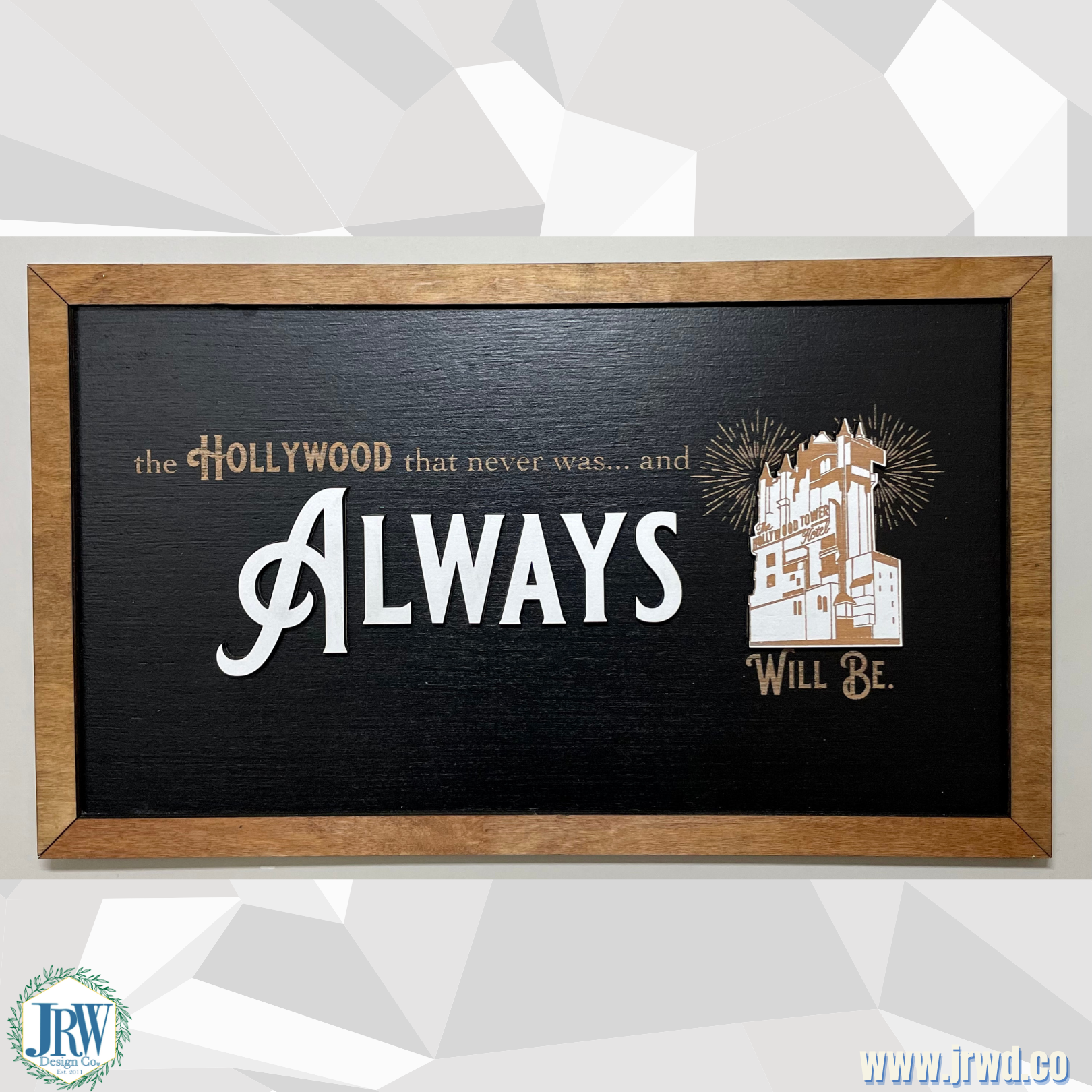 The Hollywood That Never Was | Tower Hotel Tribute Framed Sign - Handmade by JRW Design Co.