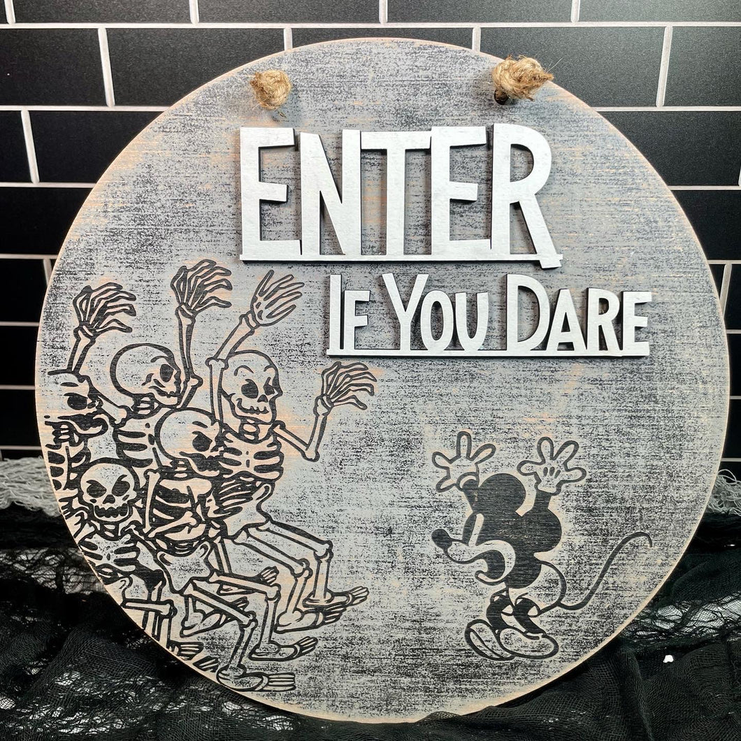 Enter If You Dare Wall Sign