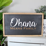 Ohana Means Family | Park-Inspired Framed Sign - Handmade by JRW Design Co.