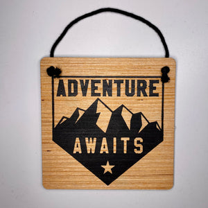 Adventure Awaits 6in x 6in Sign