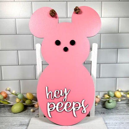 Hey Peeps - Mouse Peep Sign