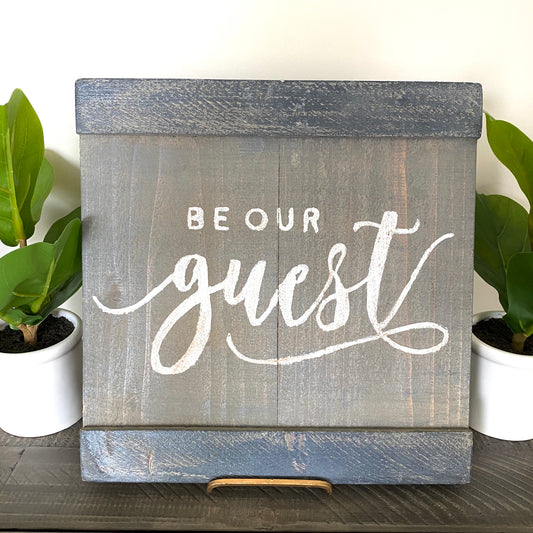 Be Our Guest Sign