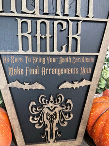 Hurry Back Coffin Sign